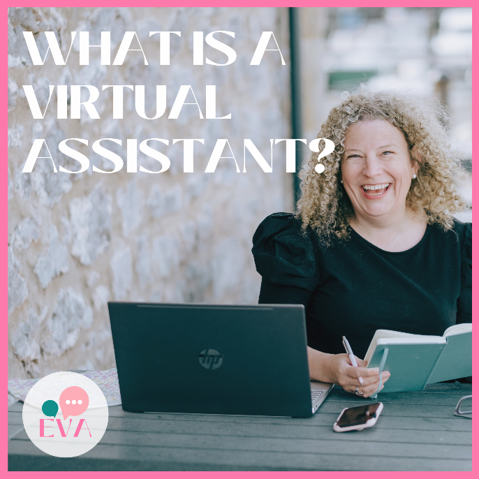 What is a Virtual Assistant?